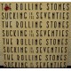 ROLLING STONES - Sucking in the seventies